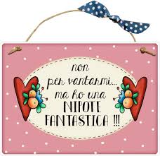 Targhetta Rettangolare In Legno Non Per Vantarmi Ma Ho Una Nipote Fantastica Idea Regalo Artigianato Italian Nipoti Buon Compleanno Nipote Compleanno Nipote