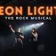 Neon Lights the Rock Musical Live in Montreal event image