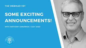Exciting Announcements at The Webinar Vet with Anthony Chadwick