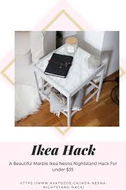 A Beautiful Marble Ikea Nesna Nightstand Hack For Under 35 Ikea Nesna Nightstand Decor