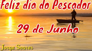 Mas um bom pescador é principalmente aquele que conhece os segredos do mar, sabe observar as. Homenagem Ao Dia Do Pescador 29 De Junho Youtube