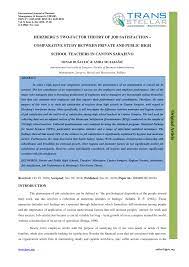 The main underlying basis of his theory is that there are factors that cause motivation and those which cause dissatisfaction. Pdf Herzberg S Two Factor Theory Of Job Satisfaction Comparative Study Between Private And Public High School Teachers In Canton Sarajevo
