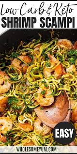 Low Carb Keto Shrimp Scampi Recipe With Zucchini Noodles In 2020 Low Carb Pasta Shrimp Scampi Recipe Scampi Recipe