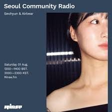 Your email address will not be published. Seoul Community Radio Seohyun Airbear 01 August 2020 By Rinse Fm