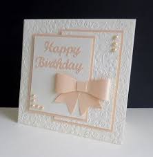 Handmade Birthday Cards For Women Splitcoaststampers Foogallery Sc647 Birthday Bow Birthday Cards Diy Homemade Birthday Cards Birthday Cards