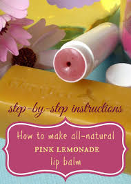 Fast Easy Pink Lemonade Lip Balm All Natural And Oh So Fine Farm Girl Inspirations