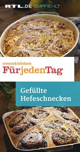 Gefullte Hefeschnecken Das Rezept Aus Essen Trinken Fur Jeden Tag Essen Und Trinken Essen Und Trinken Rezepte Hefeschnecken