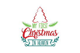 Download My First Christmas In Heaven Svg Cut Graphic By Thelucky Creative Fabrica PSD Mockup Templates
