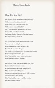 How Did You Die Edmund Vance Cooke Poems Best Quotes Wise Words
