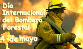 En reconocimiento a los denominados héroes de azul el 4 de mayo se celebra el día internacional del bombero, por su loable labor en apoyo a la comunidad, poniendo en riesgo sus vidas en la extinción de incendios, rescate de personas y protección de espacios ambientales. Dia Internacional Del Bombero Forestal Ecured