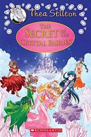 The Secret Of The Crystal Fairies Thea Stilton Special E Https Www Amazon Com Dp 1338268597 Ref Cm Sw R P Thea Stilton Geronimo Stilton The Secret Book