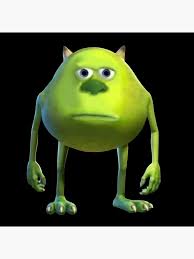 Mike Wazowski Sulivan Face Meme Greeting Card By Goath Redbubble