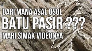 Check spelling or type a new query. Luar Biasa Ternyata Disini Tempat Asal Muasal Batu Pasir Youtube