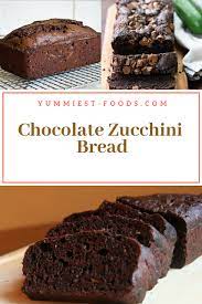 Chocolate Zucchini Bread Yummy Food Chocolate Zucchini Bread Desserts Dinner Appetizers Chocolate