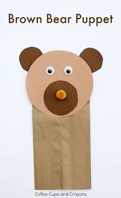 Brown Bear Puppet Craft Coffee Cups And Crayons Preschool Crafts Bear Crafts Preschool Bear Crafts