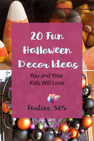 Fun And Not Scary Halloween Decorations For Your Home Parties365 Party Ideas Party Supplies Party Decor Scary Halloween Decorations Halloween Decorations For Kids Fun Halloween Decor