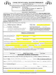 Subscribe to the free printable newsletter. Cook County Request Form For Ged Certificate Official Transcript Of Ged Tests Results Fill And Sign Printable Template Online Us Legal Forms