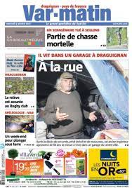 Draguignan magazine est le magazine municipal d'informations bimestriel édité La Une De Votre Journal Var Matin Var Matin Draguignan Facebook