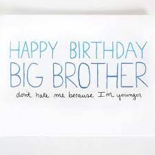 Funny Happy Birthday Brother Heart 25 New Ideas Happy Birthday Brother Birthday Cards For Brother Happy Birthday Big Brother