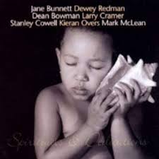 Jane; Dewey Redman; Stanle Bunnett