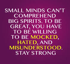 Small minds quotes page 1 line 17qq com. Quotes On Being Small Minded Quotesgram