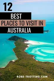 Top Places To Visit In Australia Oceania Travel Australia Bucket List Australia Travel