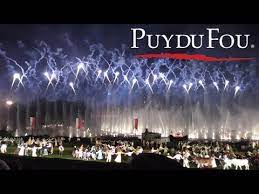 ¡el mayor espectáculo nocturno del mundo se ha convertido en un mito que no te puedes perder! La Cinescenie Du Puy Du Fou Grand Final 2017 Youtube