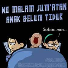 Om mamat ( obrolan malam jumat ) cerita horor / kisah mistis ini dialami ilham ketika mendaki salah satu gunung di jawa barat. No Malam Jumat Animasi Bbm Dp Bbm Animasi Terbaru Versi Photoshop Lucu Humor Ibu Jumat Lucu