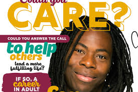 Career in care requires something that they can't teach in school