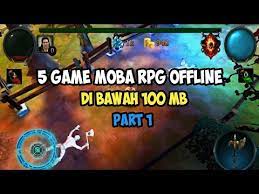 Game fps offline berikutnya yang bisa anda coba sekarang adalah dead effect 2. 5 Game Moba Rpg Mod Apk Offline Android Terbaik Ukuran Kecil Part 1