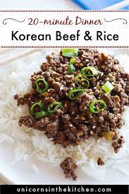 Quick Korean Beef And Rice Recipe Unicorns In The Kitchen Dinner With Ground Beef Beef Recipes For Dinner Beef Dinner