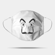 Money Heist Mask La Casa De Papel Mask Teepublic