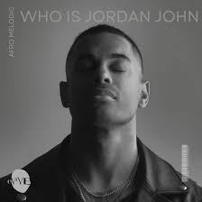 Jordan John lança album 'Who Is Jordan John' pela eVIVE Records de Steve  Lawler