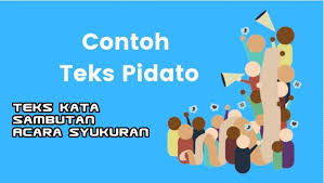 Check spelling or type a new query. Teks Kata Sambutan Acara Syukuran 5 Contoh Terbaik Makalah Pedia