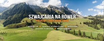 Svizra), officially the swiss confederation (latin: Szwajcaria Na Rowerze Co Warto Zobaczyc Gdzie Jechac Rowerem Trasy