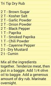 Think I Might Try This Out Best Tri Tip Dry Rub Meat Marinade Dry Rub Recipes Smoked Food Recipes
