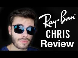 Ray-Ban Chris Review