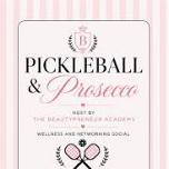 Pickleball & Prosecco