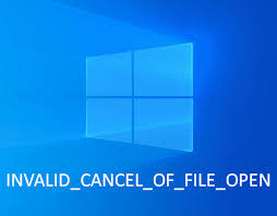 Check spelling or type a new query. Fix Invalid Cancel Of File Open Blue Screen Error In Windows 10