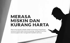 Kita semua harus memberikan saksi di depan orang lain dalam beberapa kesempatan. 10 Sebab Senantiasa Merasa Miskin Dan Kurang Harta