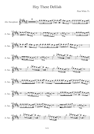 Hey There Dalilah Alto Sax Sheet Music Free Plain White T S Hey There Delilah Eb Saxophone Sheet Music