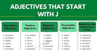 Maybe you would like to learn more about one of these? Adjectives That Start With J 100 J Adjectives In English 7esl