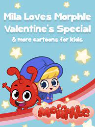 I nomi dei club, i loghi ei disegni. Morphle Mila Loves Morphle Valentine S Special More Cartoons For Kids Prime Video