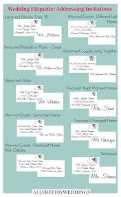Wedding Invitation Etiquette How To Address Wedding Invitations Addressing Wedding Invitations Wedding Invitation Etiquette Addressing Invitations