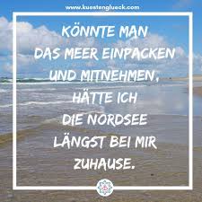 Meer Spruche Zum Sehnsucht Haben Kustengluck Weisheiten Spruche Sehnsucht Nach Dir