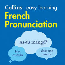 Maybe you would like to learn more about one of these? French Pronunciation How To Speak Accurate French Collins Easy Learning French Opracowanie Zbiorowe Audiobook Sklep Empik Com