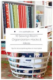 10 Sewing Room Organization Hacks And Ideas To Jumpstart Your Sewing And Your Sewing Space From A Sewing Room Organization Room Organization Small Sewing Rooms