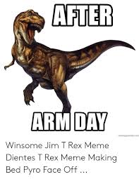 Lift your spirits with funny jokes, trending memes, entertaining gifs, inspiring stories, viral videos, and so much more. 25 Best Memes About T Rex Meme T Rex Memes