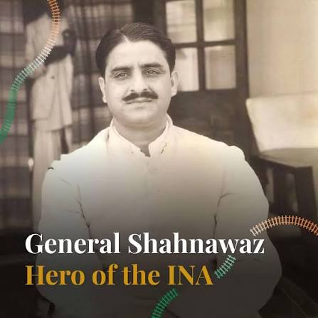 General Shahnawaz: Hero of the INA A fearless commander of the Indian National Army (INA), General Shahnawaz Khan was determined to fight to the finish for India's independence. Catch the story of