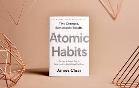 Atomic Habits Tiny Changes Remarkable Results By James Clear